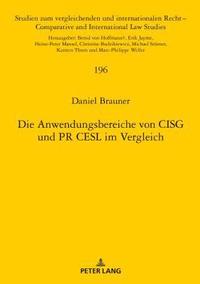 bokomslag Die Anwendungsbereiche Von Cisg Und PR Cesl Im Vergleich