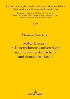 MAC-Klauseln in Unternehmenskaufvertraegen nach US-amerikanischem und deutschem Recht 1