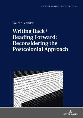 bokomslag Writing Back / Reading Forward: Reconsidering the Postcolonial Approach