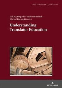 bokomslag Understanding Translator Education
