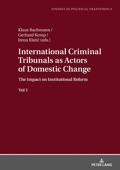 bokomslag International Criminal Tribunals as Actors of Domestic Change