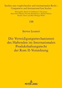 bokomslag Die Verteidigungsmechanismen Des Haftenden Im Internationalen Produkthaftungsrecht Der ROM II-Verordnung