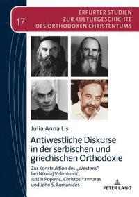 bokomslag Antiwestliche Diskurse in der serbischen und griechischen Orthodoxie