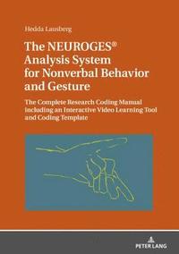 bokomslag The NEUROGES Analysis System for Nonverbal Behavior and Gesture