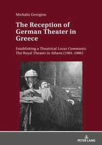 bokomslag The Reception of German Theater in Greece
