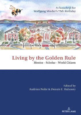Living by the Golden Rule: Mentor  Scholar  World Citizen 1