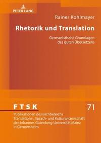 bokomslag Rhetorik und Translation