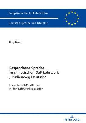 bokomslag Gesprochene Sprache Im Chinesischen Daf-Lehrwerk Studienweg Deutsch