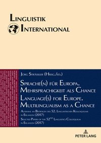bokomslag Sprache(n) fuer Europa. Mehrsprachigkeit als Chance / Language(s) for Europe. Multilingualism as a Chance