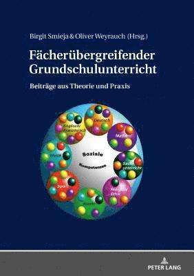 Birgit Smieja, Oliver Weyrauch - Faecheruebergreifender Grundschulunterricht, Inbunden