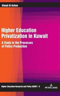 bokomslag Higher Education Privatization in Kuwait
