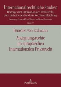bokomslag Aneignungsrechte im europaeischen Internationalen Privatrecht
