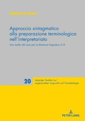 bokomslag Approccio sintagmatico alla preparazione terminologica nell'interpretariato