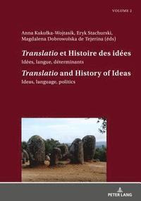 bokomslag Translatio et Histoire des ides / Translatio and the History of Ideas