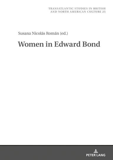 Susana Nicolás Román, Marek Wilczyński - Women in Edward Bond, Inbunden