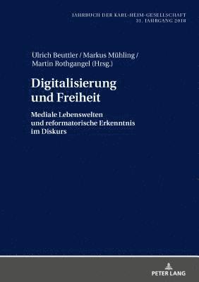 Ulrich Beuttler - Digitalisierung und Freiheit, Inbunden