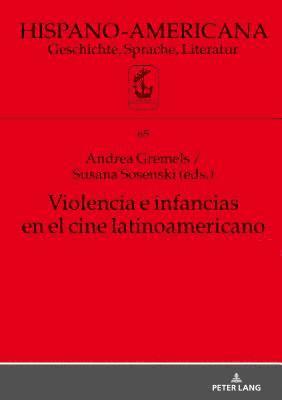 bokomslag Violencia e infancias en el cine latinoamericano