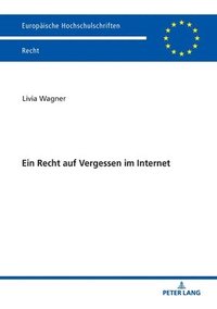 bokomslag Ein Recht Auf Vergessen Im Internet