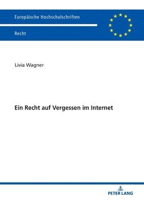 bokomslag Ein Recht Auf Vergessen Im Internet