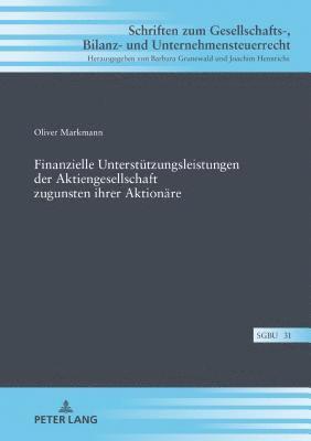 bokomslag Finanzielle Unterstuetzungsleistungen der Aktiengesellschaft zugunsten ihrer Aktionaere