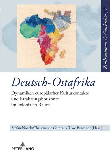 Stefan Noack, Christine de Gemeaux, Uwe Puschner - Deutsch-Ostafrika, Inbunden