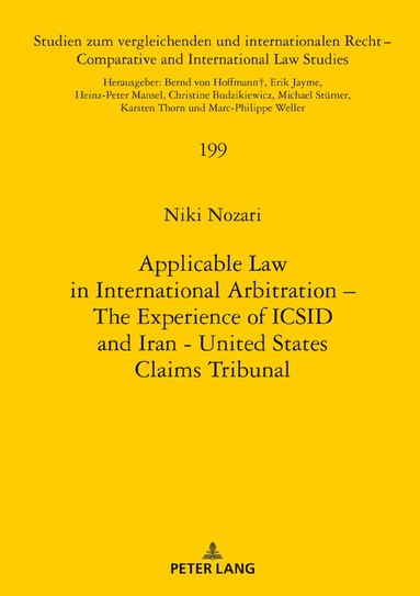 bokomslag Applicable Law in International Arbitration - The Experience of ICSID and Iran-United States Claims Tribunal