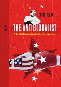 bokomslag The Antiglobalist