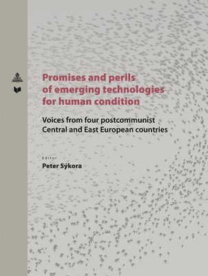 Promises and perils of emerging technologies for human condition 1