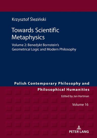 Krzysztof Śleziński, Jan Hartman - Towards Scientific Metaphysics, Volume 2, Inbunden