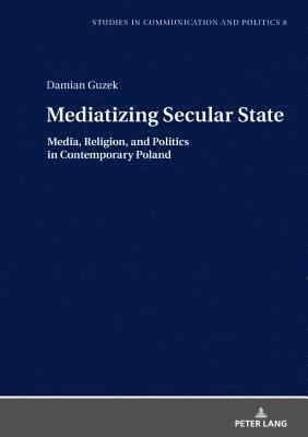 Mediatizing Secular State 1