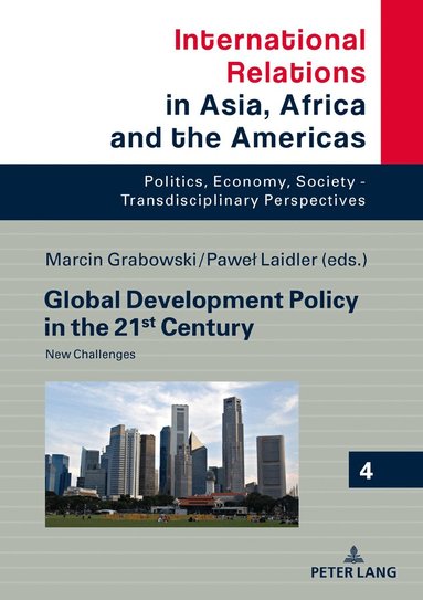 Marcin Grabowski, Paweł Laidler - Global Development Policy in the 21st Century, Inbunden