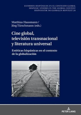 bokomslag Cine global, televisin transnacional y literatura universal
