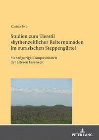 bokomslag Studien Zum Tierstil Skythenzeitlicher Reiternomaden Im Eurasischen Steppenguertel