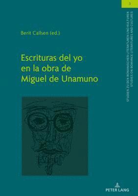 bokomslag Escrituras del Yo en la obra de Miguel de Unamuno