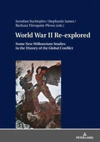 bokomslag World War II Re-explored
