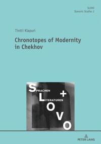 bokomslag Chronotopes of Modernity in Chekhov