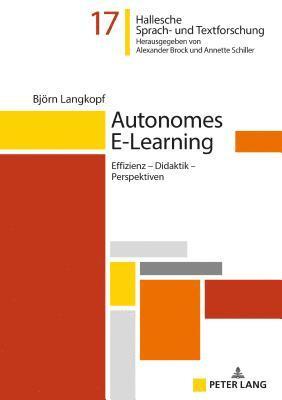 Björn Langkopf, Alexander Brock - Autonomes E-Learning, Inbunden