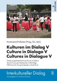 bokomslag Kulturen im Dialog V  Culture in Dialogo V  Cultures in Dialogue V