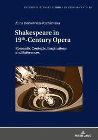 bokomslag Shakespeare in 19th-Century Opera