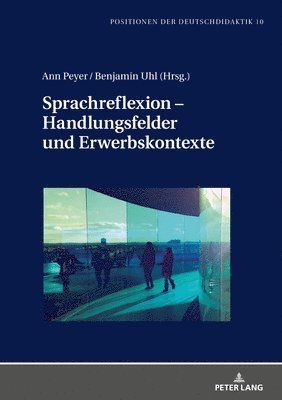 bokomslag Sprachreflexion - Handlungsfelder und Erwerbskontexte