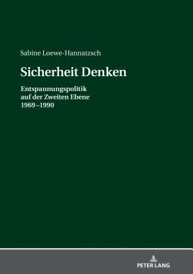 Sabine Loewe-Hannatzsch - Sicherheit Denken, Inbunden