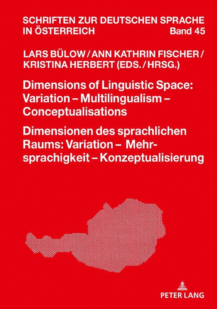 Lars Bülow, Ann Kathrin Fischer, Kristina Herbert, Lars Bulow, Alexandra N. Lenz - Dimensions of Linguistic Space: Variation – Multilingualism  Conceptualisations Dimensionen des sprachlichen Raums: Variation – Mehrsprachigkeit – Konzeptualisierung, Inbunden