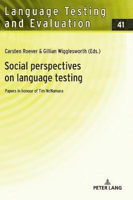 Social perspectives on language testing 1