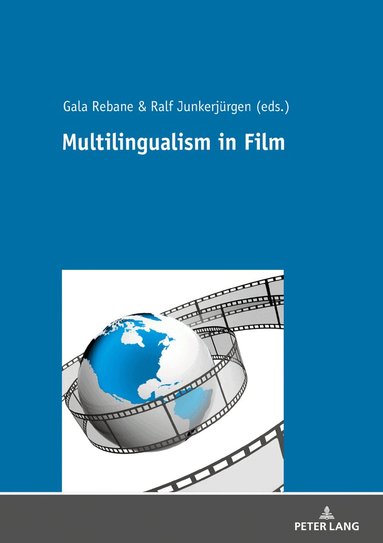 Ralf Junkerjürgen, Gala Rebane - Multilingualism in Film, Inbunden