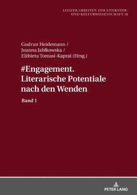 Joanna Jablkowska - #Engagement. Literarische Potentiale nach den Wenden, Inbunden