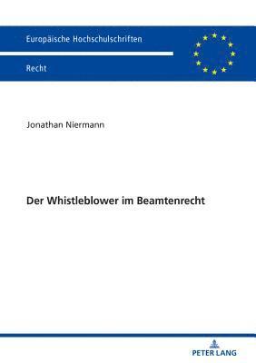 bokomslag Der Whistleblower im Beamtenrecht