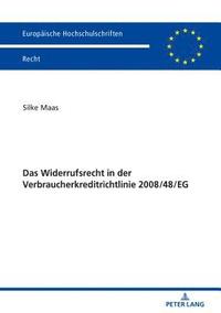 bokomslag Das Widerrufsrecht in der Verbraucherkreditrichtlinie 2008/48/EG