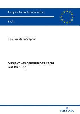 Subjektives oeffentliches Recht auf Planung 1