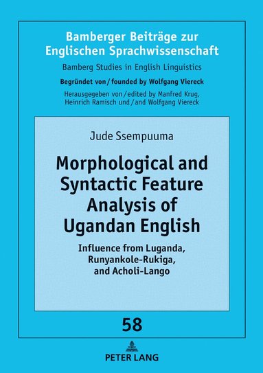 Jude Ssempuuma, Manfred Krug - Morphological and Syntactic Feature Analysis of Ugandan English, Inbunden