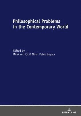 bokomslag Philosophical Problems in the Contemporary World